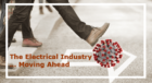 Electrical Industry Moves Ahead