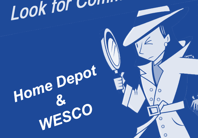 Home Depot and WESCO … Yes there are Commonalities