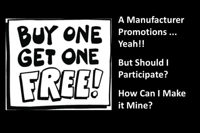 Manufacturer Promotions: Participate? Work?
