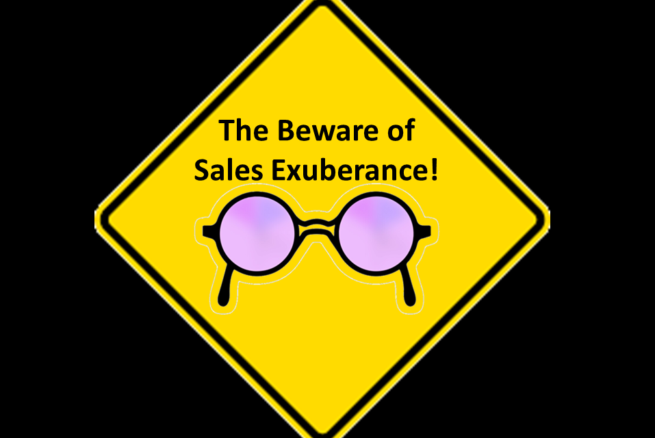 Sales Exuberance Rose Colored Glasses