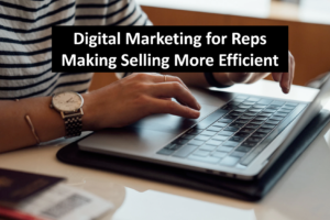 Digital Marketing for Reps