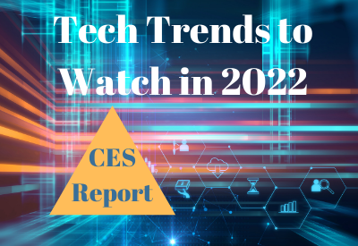 Tech Trends from CES to Watch in 2022