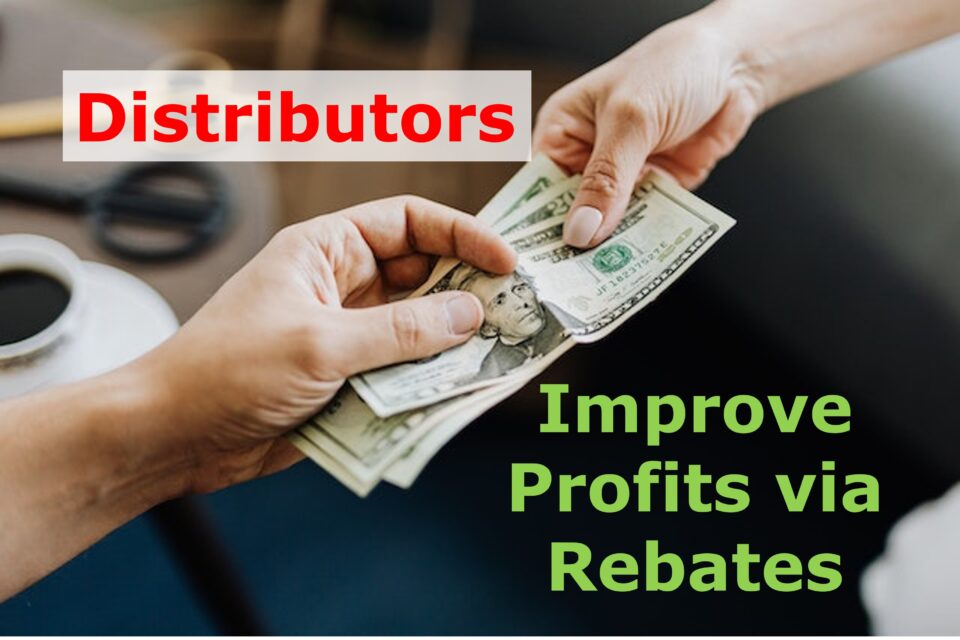 Distributors Profit From Rebates