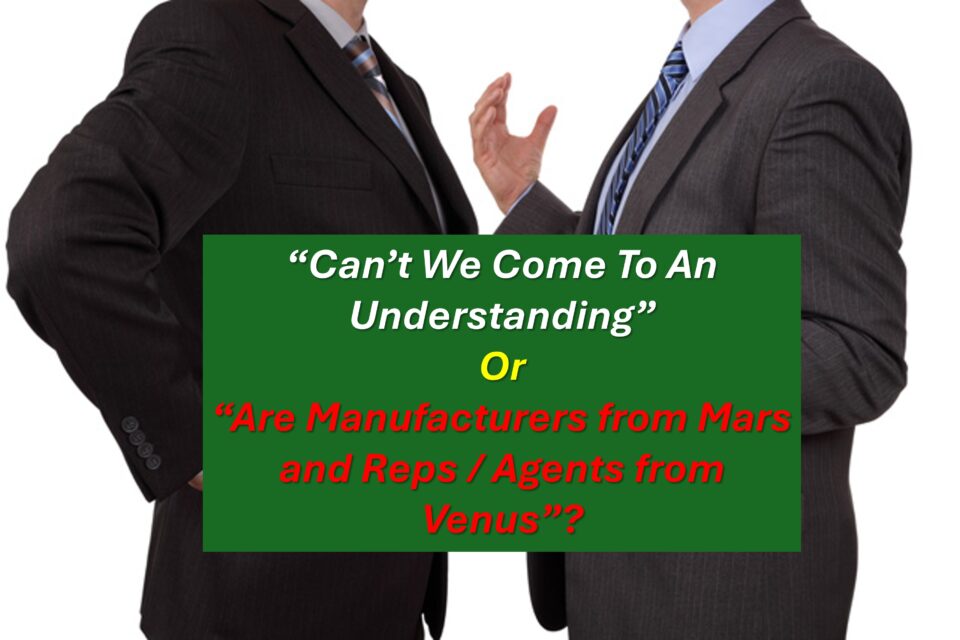 Understanding Manufacturer - Rep Relationships