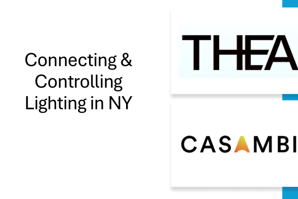 Casambi and Thea - Connecting & Controlling Lighting in NY