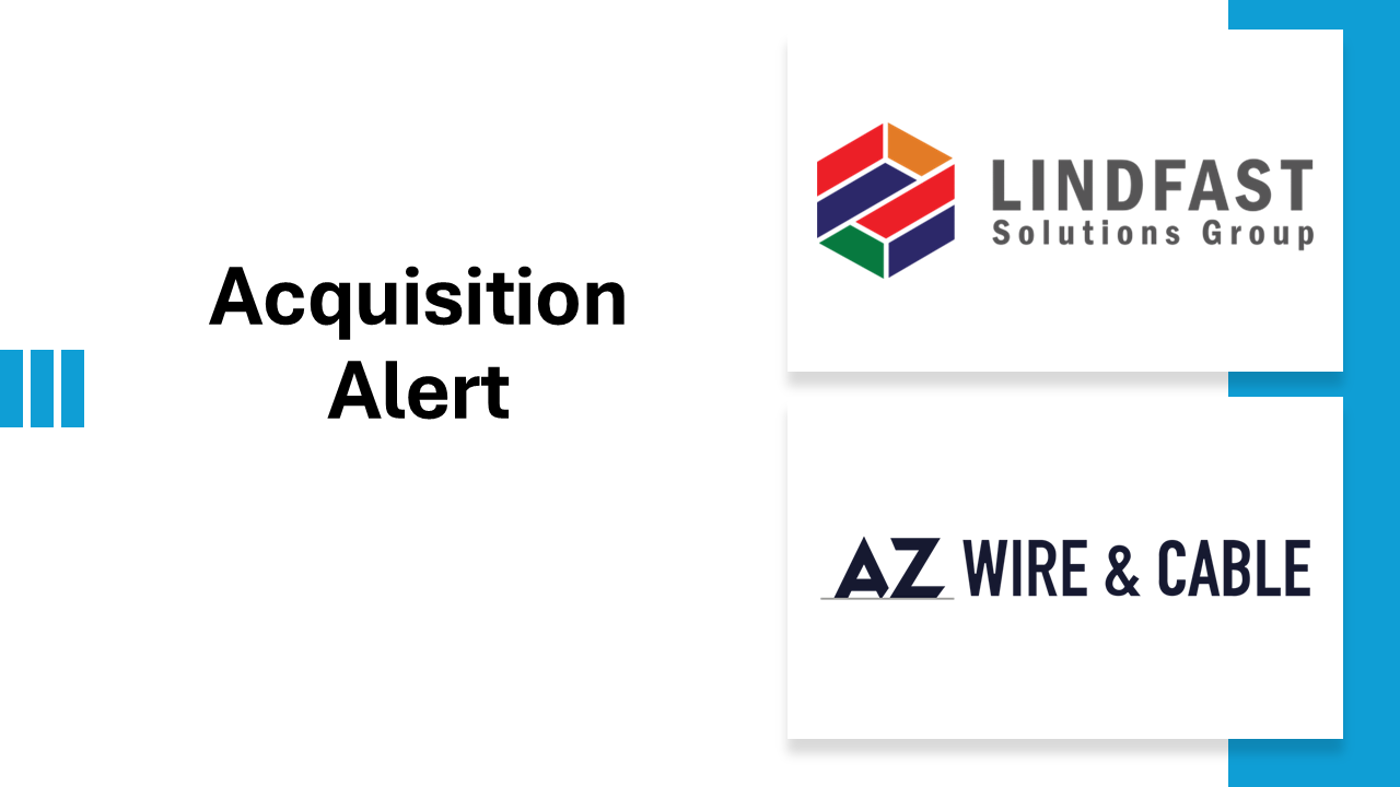 Acquisition Alert - LindFast AZ Wire Cable - ElectricalTrends